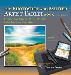 Photoshop and Painter Artist Tablet Book, 2nd Edition